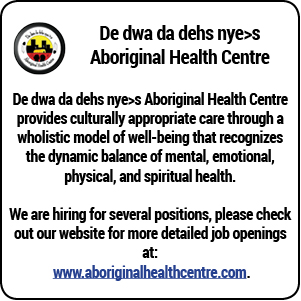 De dwa da dehs nye>s Aboriginal Health Centre is Hiring!