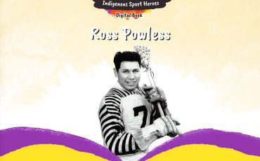 A chapter on Six Nations lacrosse great Ross Powless is included in the Indigenous Sports Heroes Digital Book.