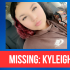 Missing Kyleigh
